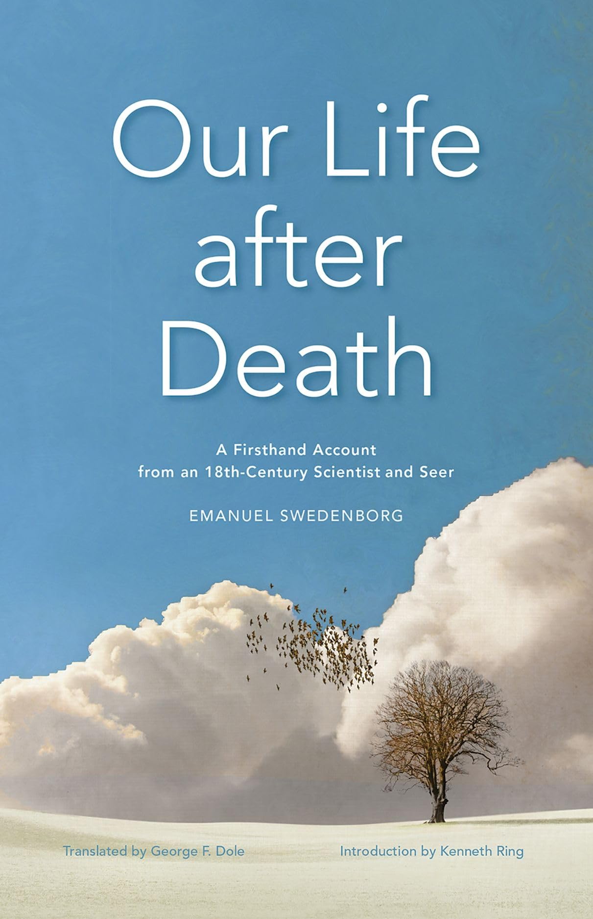 Our Life after Death: A Firsthand Account from an 18thCentury Scientist and Seer,Used