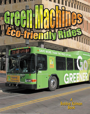 Green Machines: EcoFriendly Rides (Vehicles on the Move),Used
