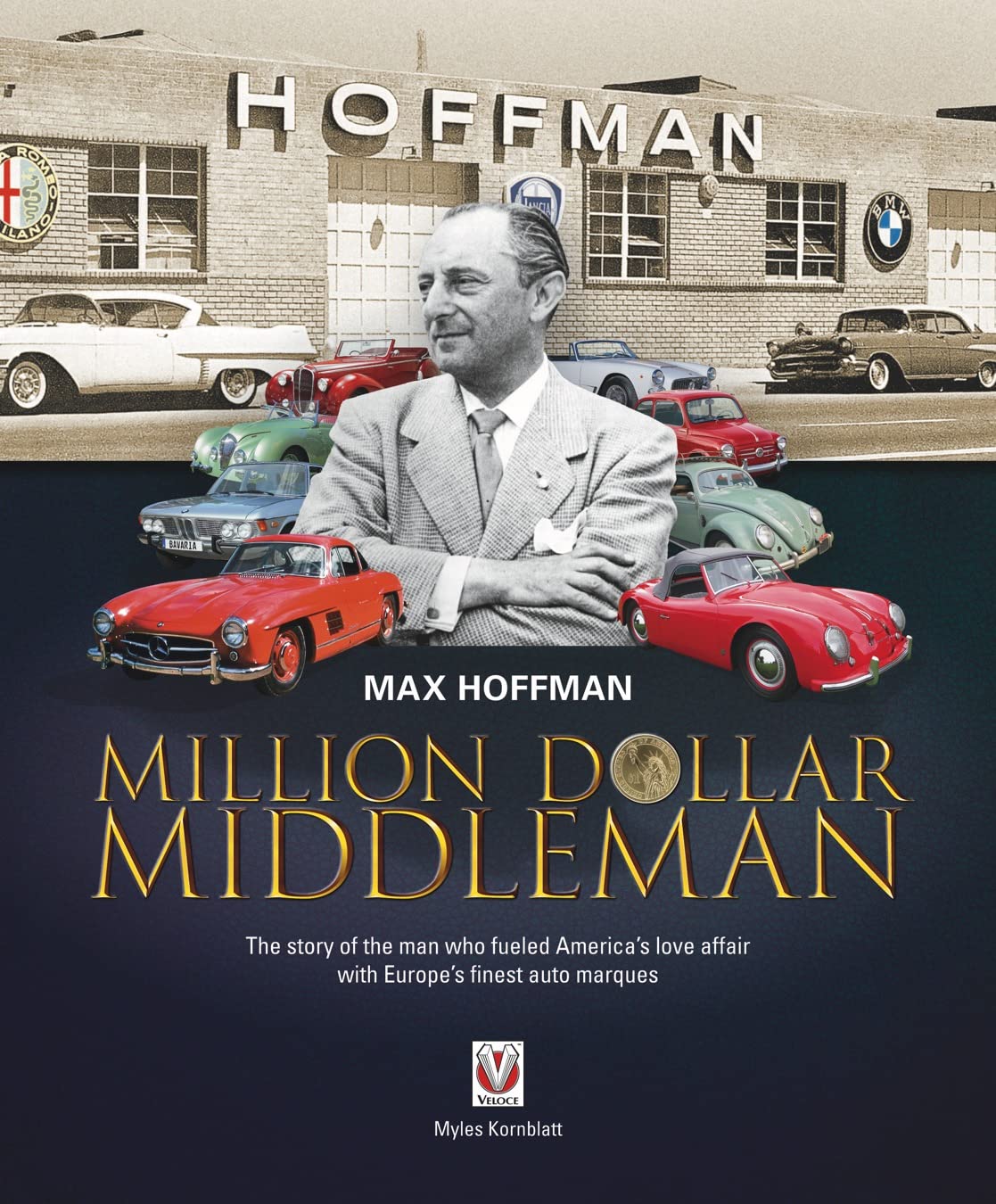 Max Hoffman: Million Dollar Middleman,Used
