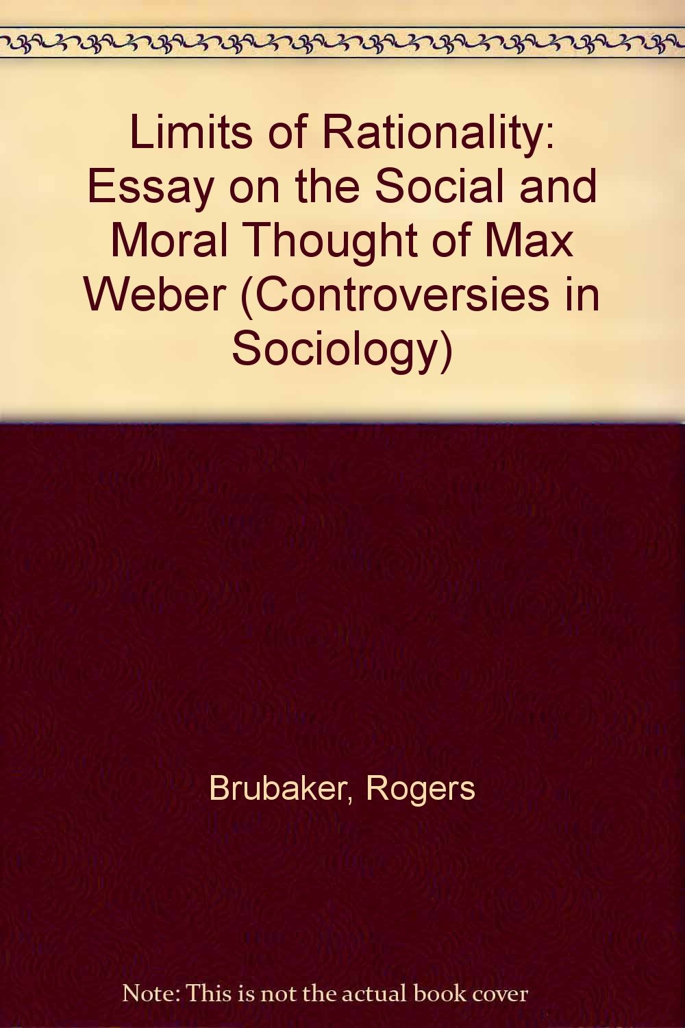 The Limits of Rationality: An Essay on the Social and Moral Thought of Max Weber (Counterpoint),Used