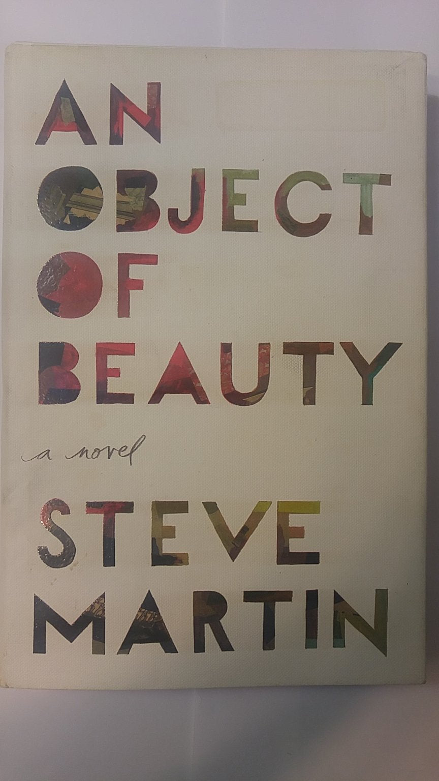 An Object Of Beauty: A Novel-used