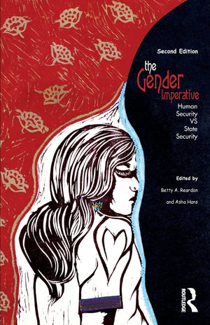 The Gender Imperative: Human Security vs State Security,Used