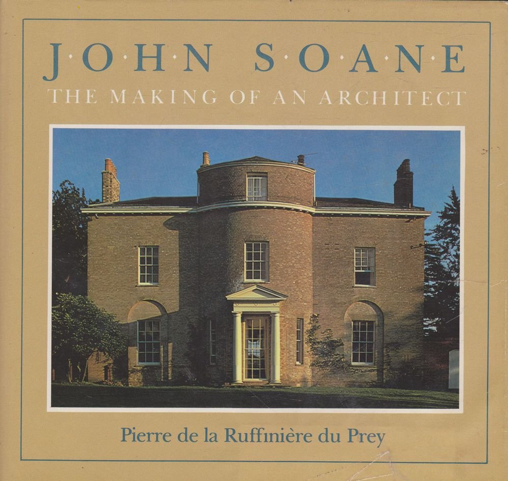 John Soane: The Making of an Architect,Used