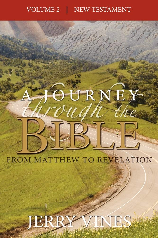 A Journey Through The Bible: From Matthew To Revelation,New
