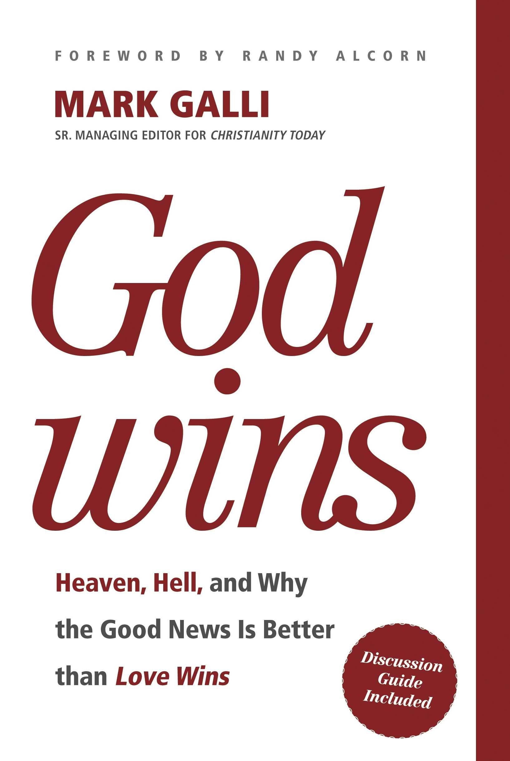 God Wins: Heaven, Hell, and Why the Good News Is Better than Love Wins,Used