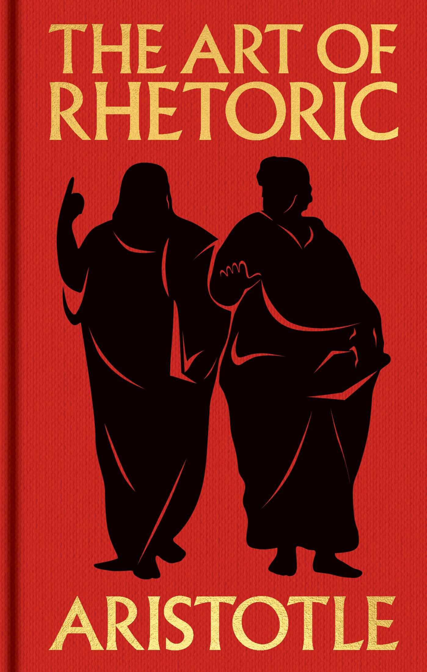 The Art Of Rhetoric: Gilded Pocket Edition (Arcturus Ornate Classics)