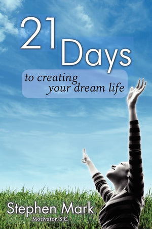 21 Days To Creating Your Dream Life,Used