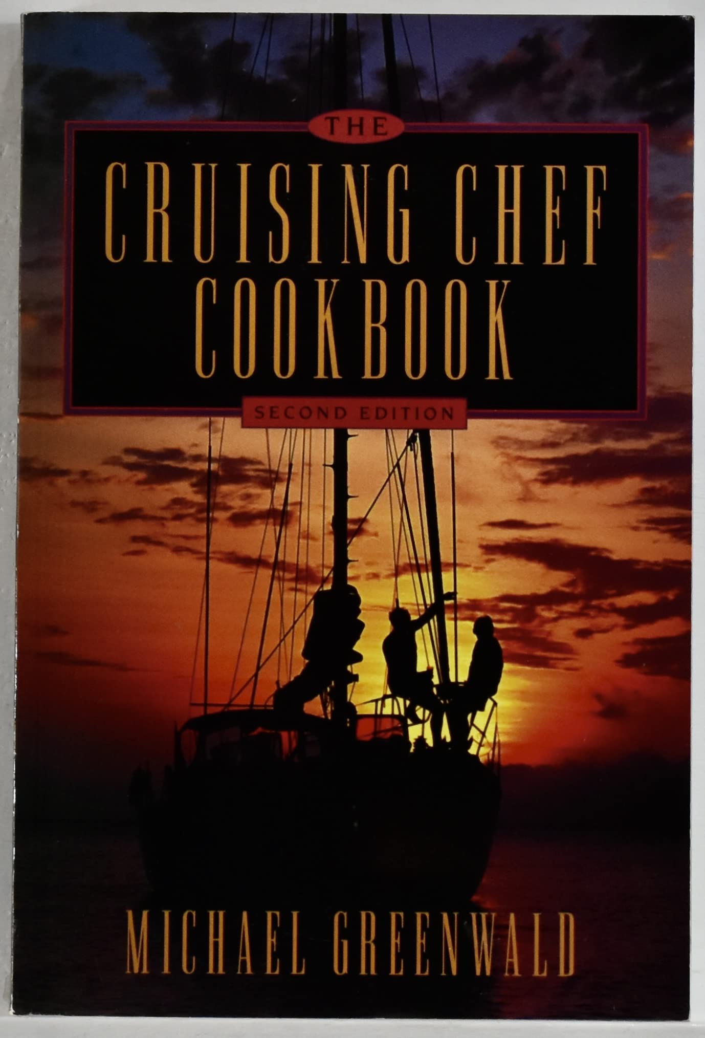 The Cruising Chef Cookbook,Used
