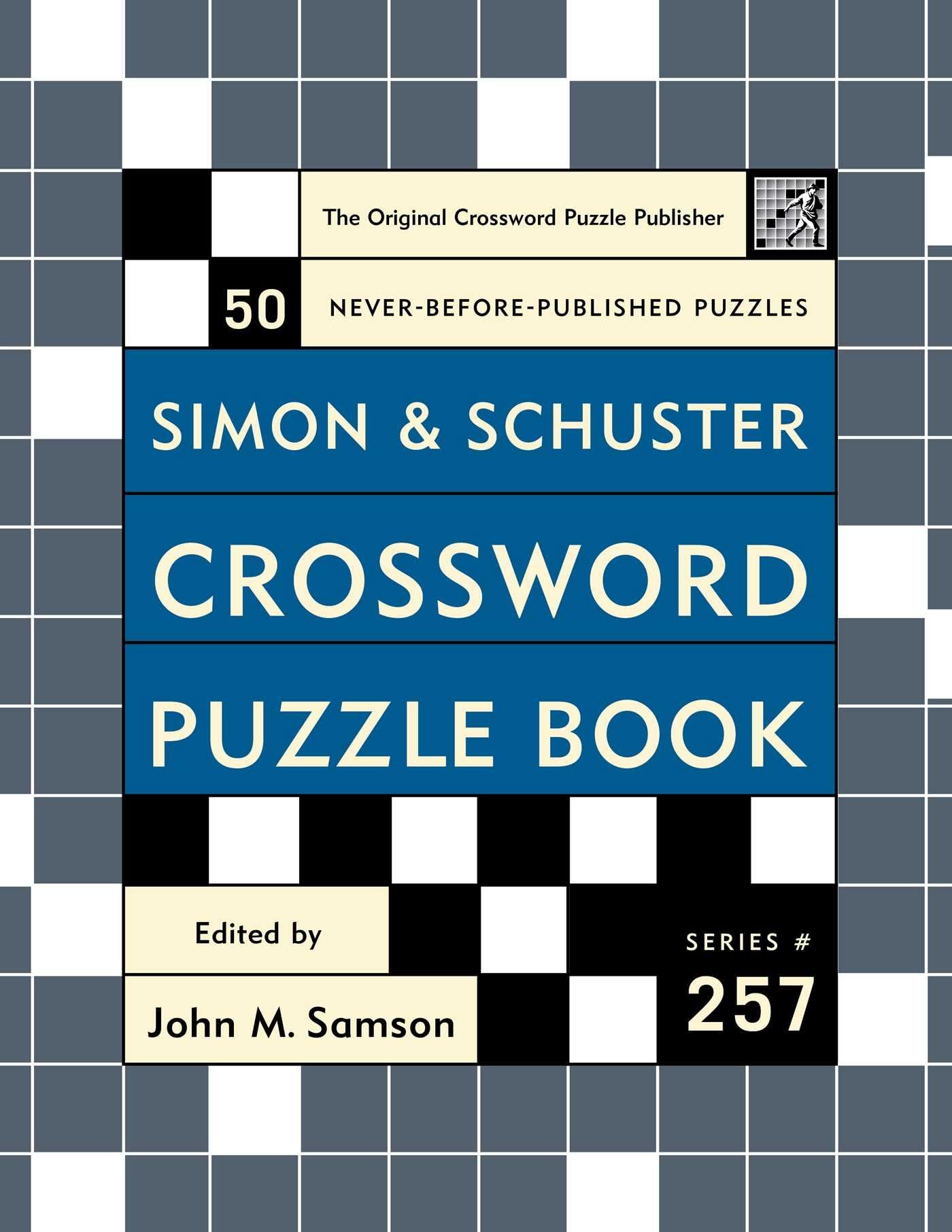 Simon and Schuster Crossword Puzzle Book #257: The Original Crossword Puzzle Publisher (Simon & Schuster Crossword Puzzle Books),Used