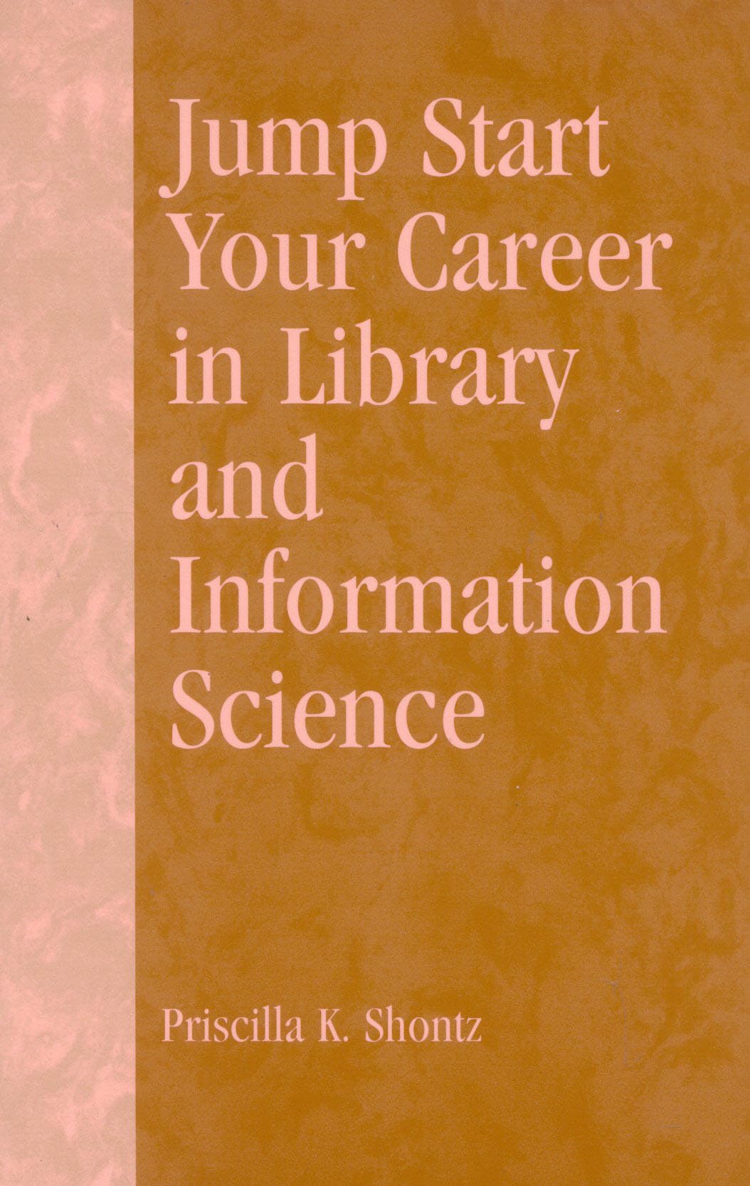 Jump Start Your Career In Library And Information Science,Used