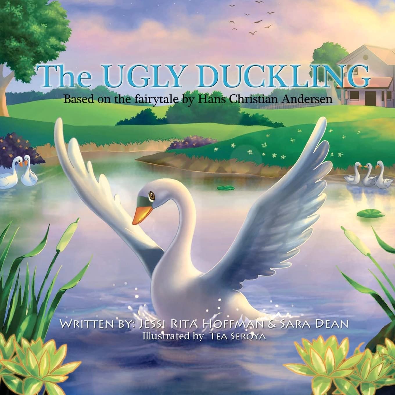 The Ugly Duckling: Based On The Fairytale By Hans Christian Andersen,Used