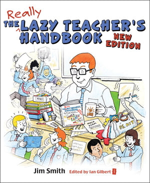The Lazy Teacher's Handbook: How Your Students Learn More When You Teach Less  New Edition,Used