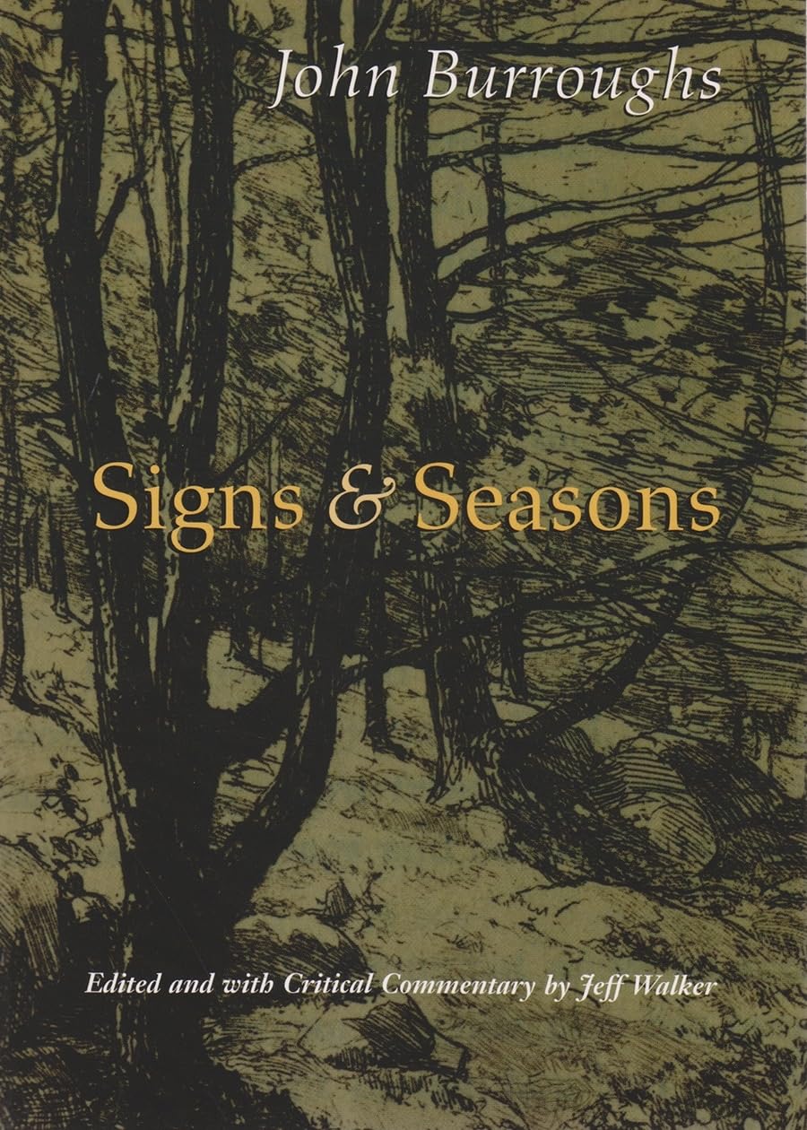 Signs And Seasons: John Burroughs,New