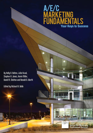 A/E/C Marketing Fundamentals: Your Keys to Success,Used
