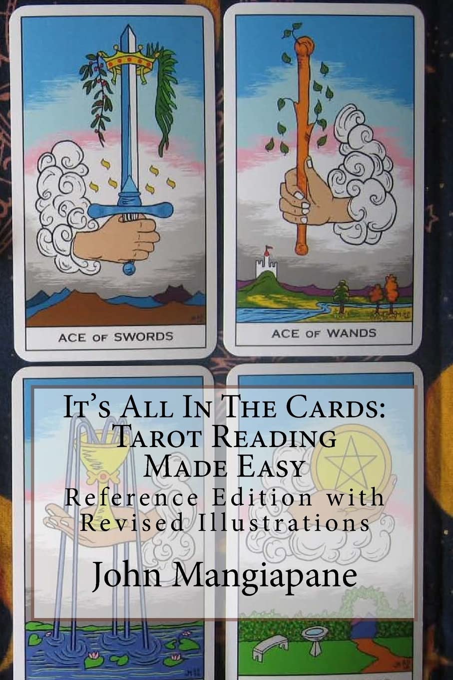 It'S All In The Cards: Tarot Reading Made Easy: Reference Edition With Revised Illustrations,Used