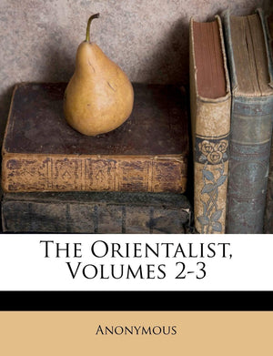 The Orientalist, Volumes 23,Used