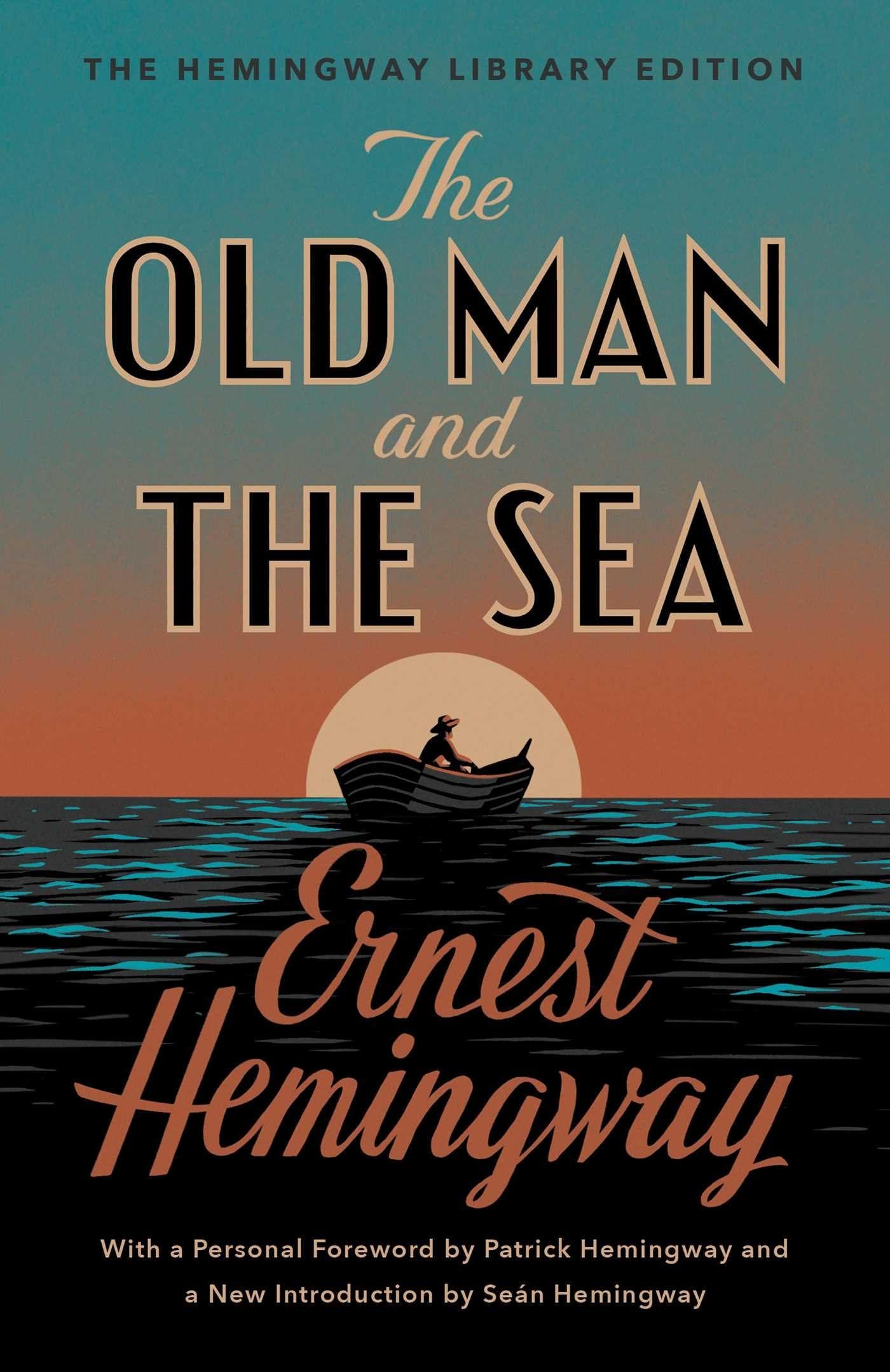 The Old Man and the Sea: The Hemingway Library Edition,New