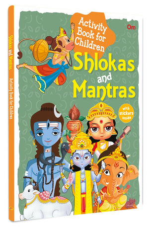 Shlokas And Mantras For Kids - Activity Book For Children With Stickers Inside | Discover IndiaS Rich Culture And Tradition - Learn | Explore | Grow | Illustrated Book |