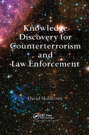 Knowledge Discovery for Counterterrorism and Law Enforcement (Chapman & Hall/CRC Data Mining and Knowledge Discovery Series),Used