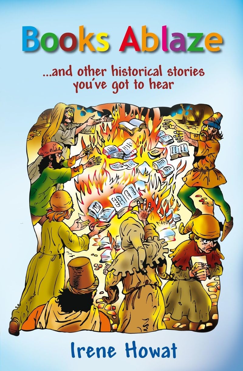 Books Ablaze: ...And Other Historical Stories,Used