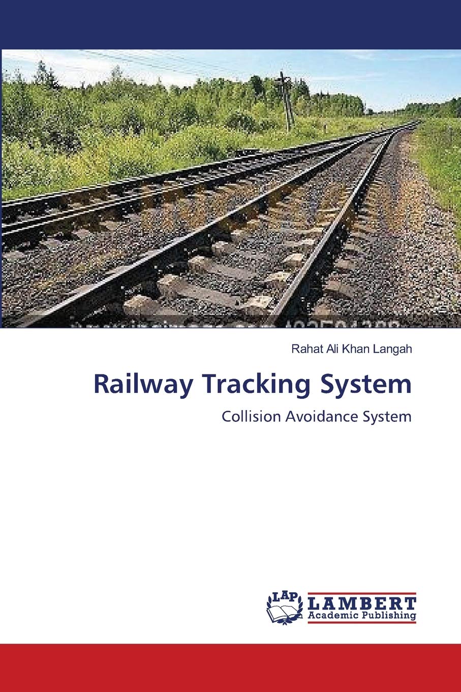 Railway Tracking System: Collision Avoidance System,Used