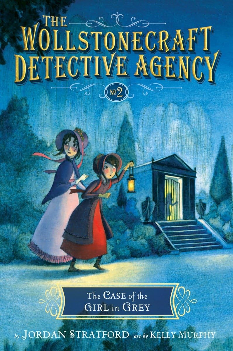 The Case of the Girl in Grey (The Wollstonecraft Detective Agency, Book 2),Used