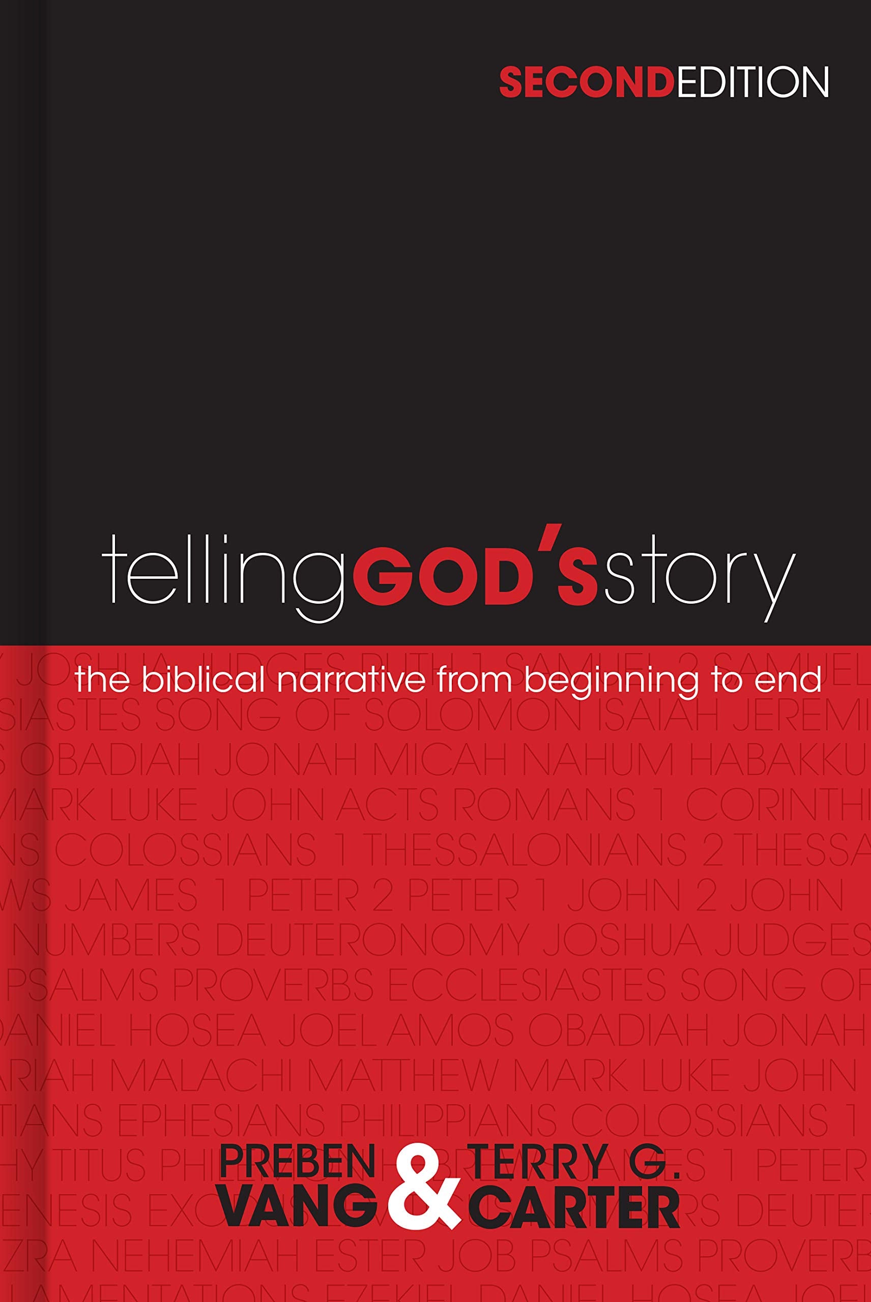 Telling God's Story: The Biblical Narrative from Beginning to End,New