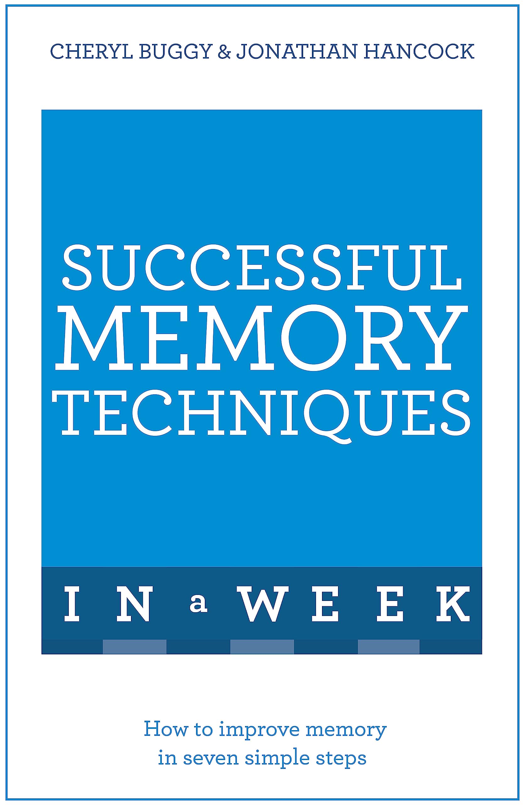 Successful Memory Techniques In A Week