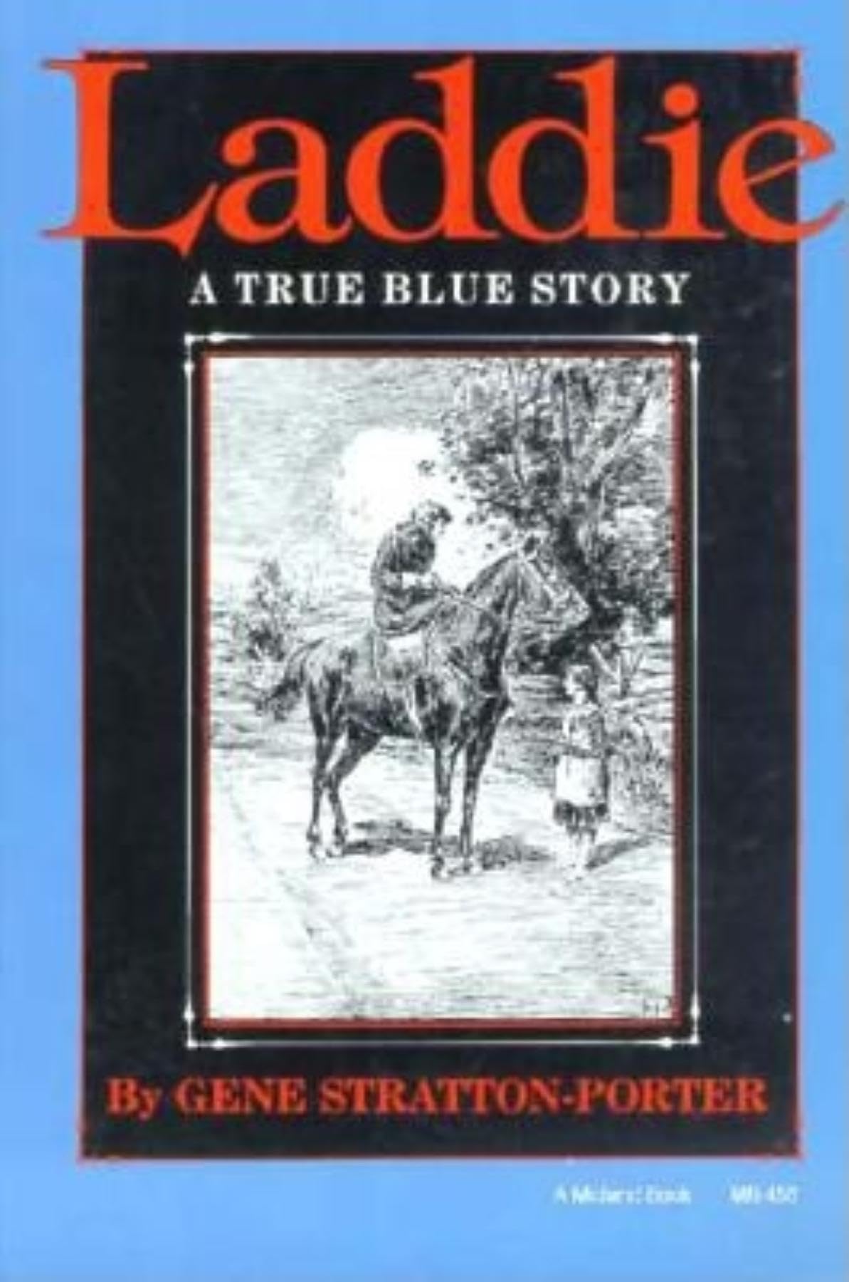 Laddie: A True Blue Story (Library Of Indiana Classics),Used