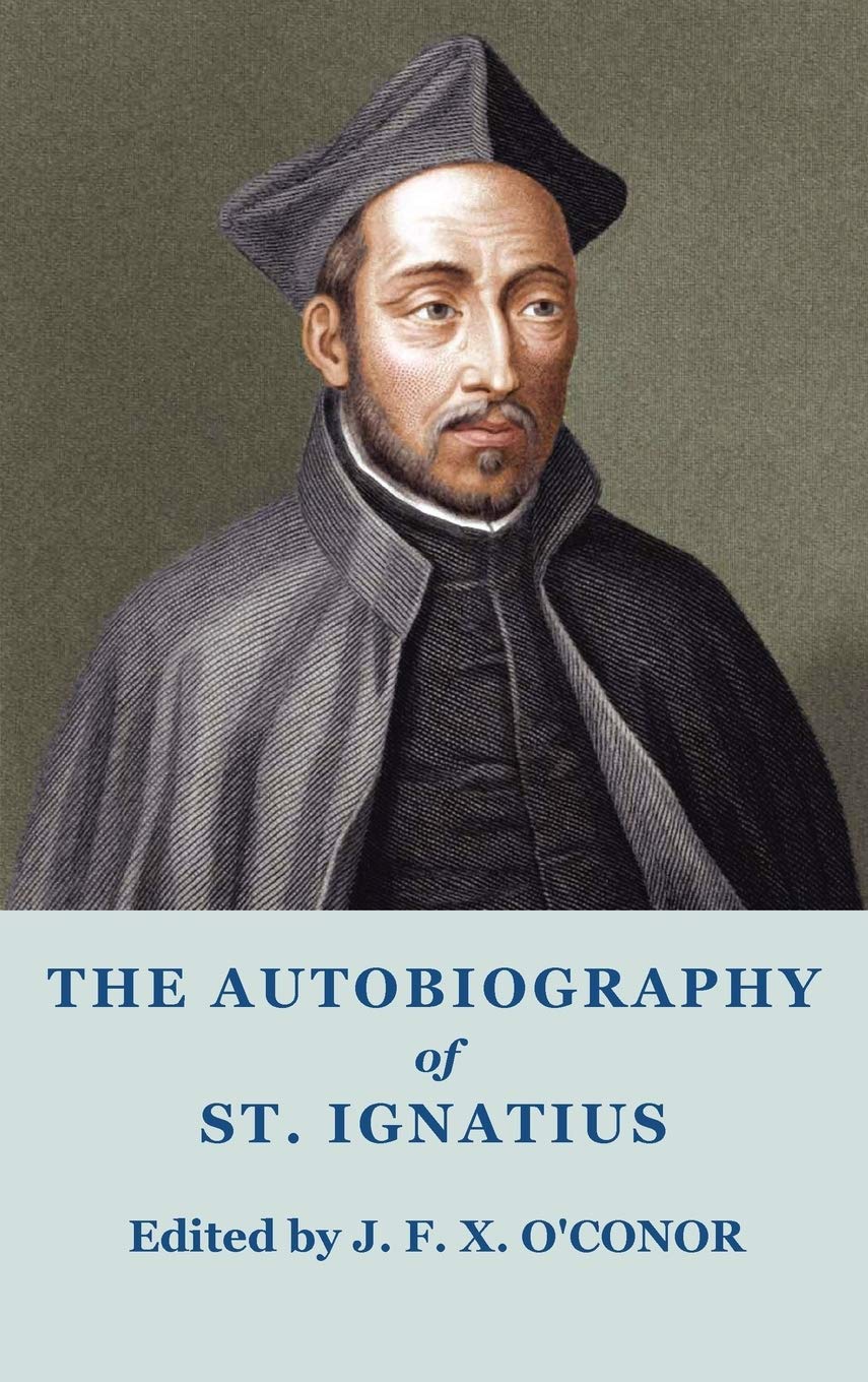 The Autobiography of St Ignatius,Used