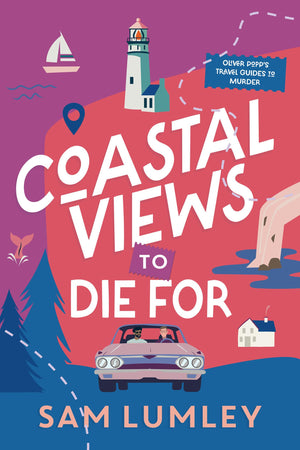 Coastal Views To Die For (Oliver PoppS Travel Guides To Murder)