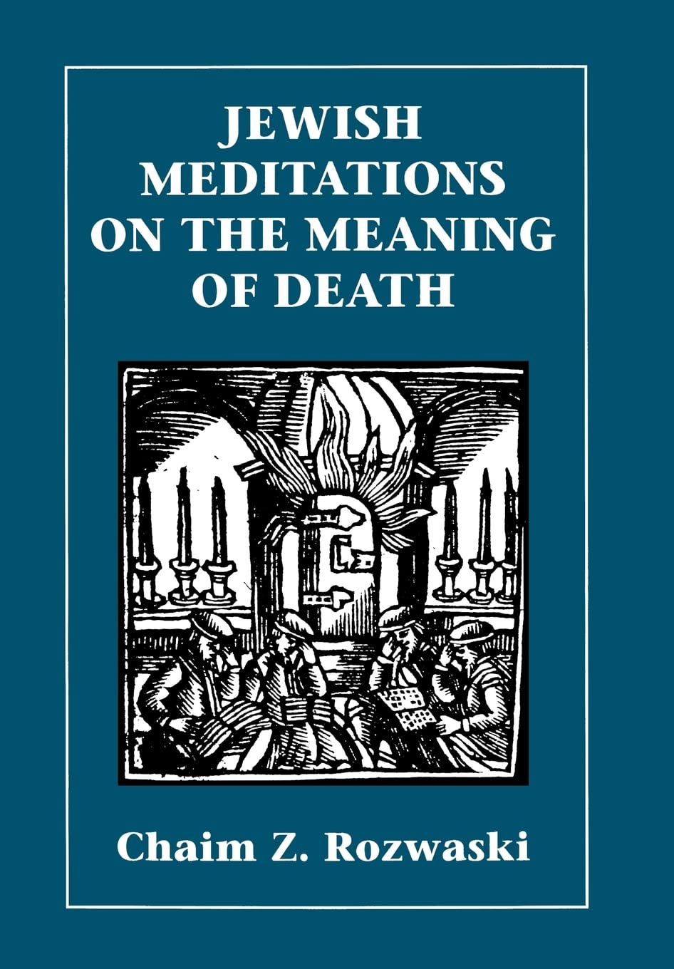 Jewish Meditations on the Meaning of Death,Used