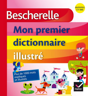 Bescherelle  Mon premier dictionnaire illustr (French Edition),Used