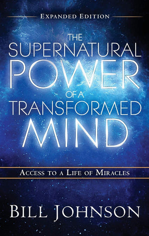 The Supernatural Power of the Transformed Mind Expanded Edition,Used