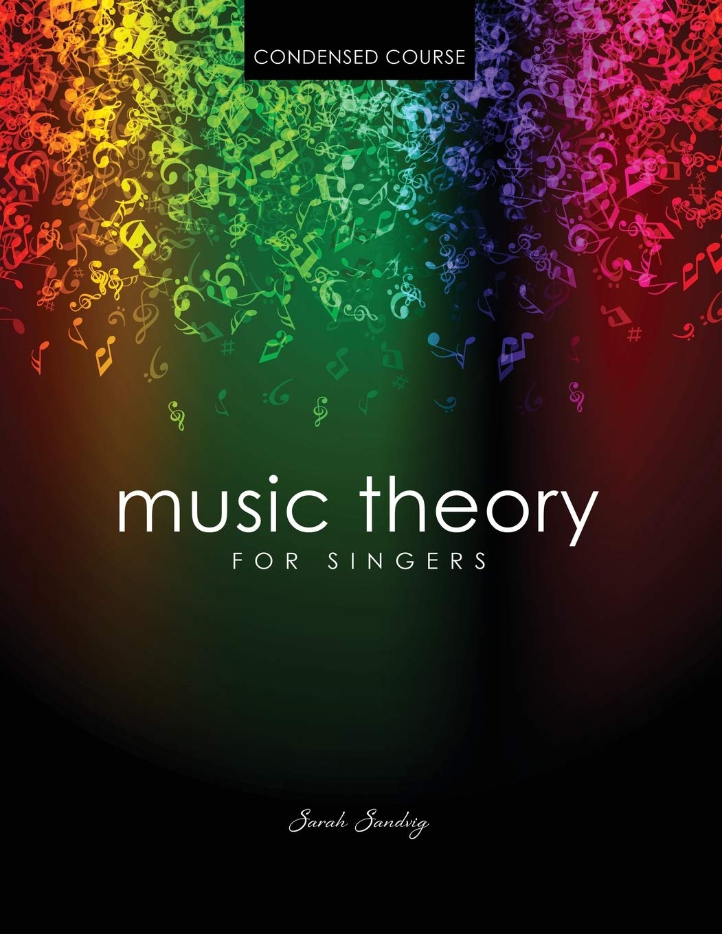 Music Theory For Singers Condensed Course,Used