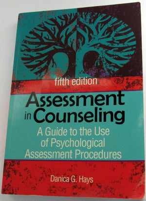 Assessment in Counseling: A Guide to the Use of Psychological Assessment Procedures,Used