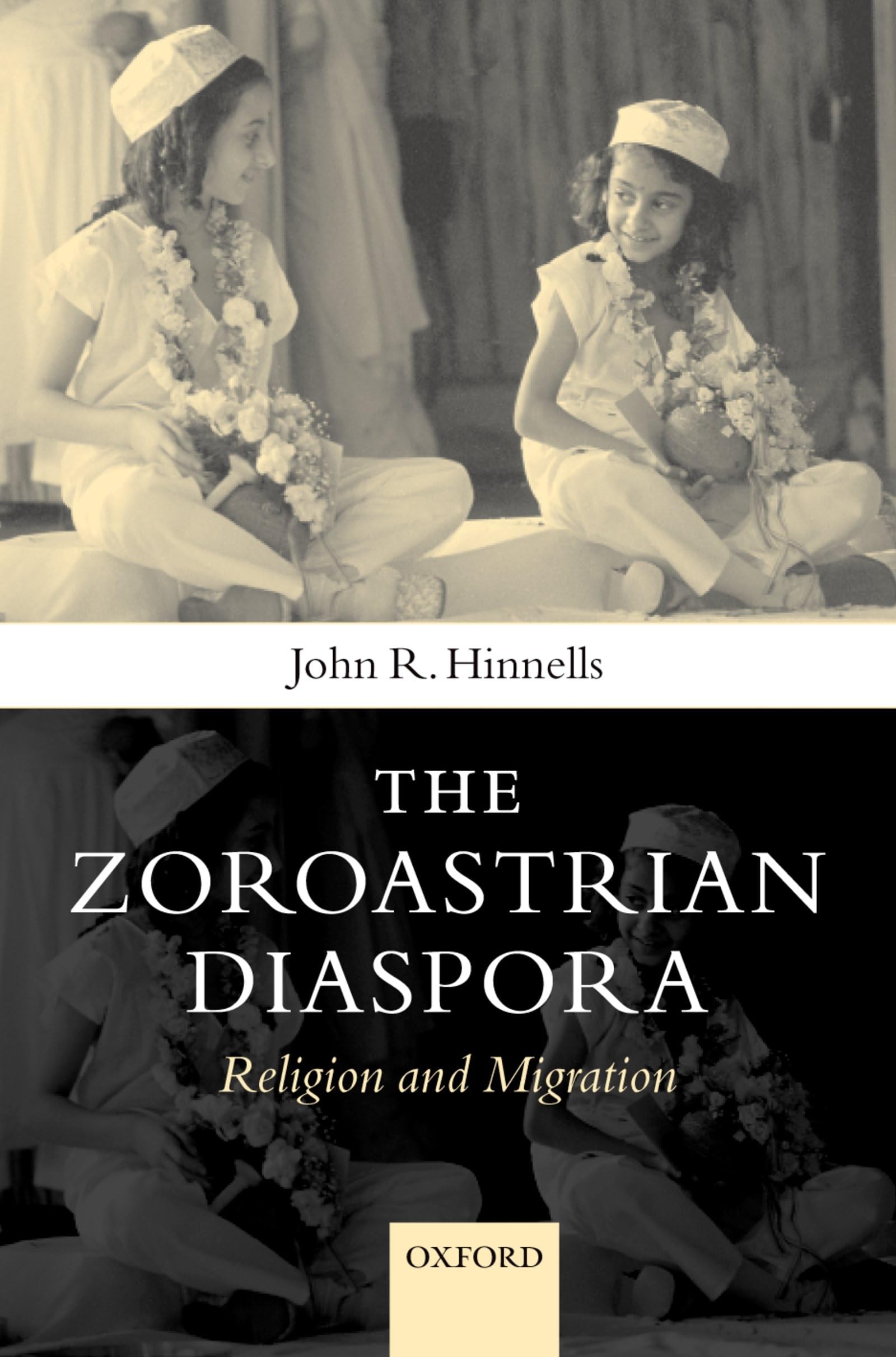 Zoroastrians Diaspora: Religion and Migration,Used