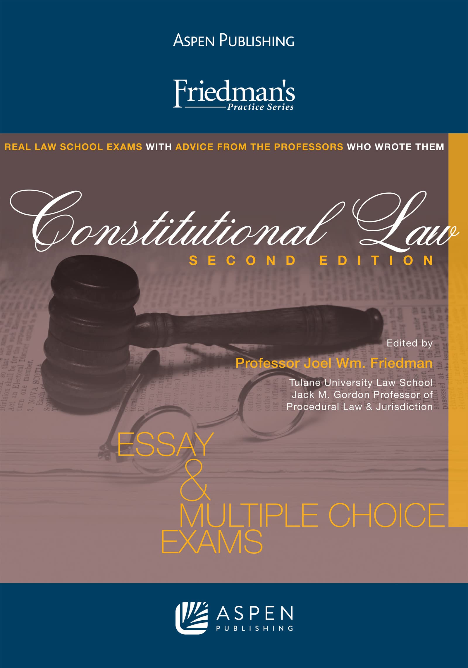 Constitutional Law: Friedman's Practice Series,New