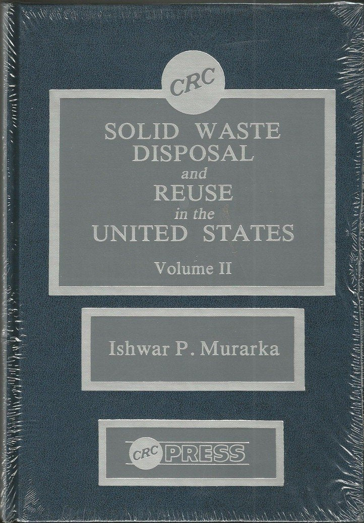 Solid Waste Disposal & Reuse In The U. S. Vol 2,Used