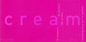Cream: Contemporary Art in Culture,Used