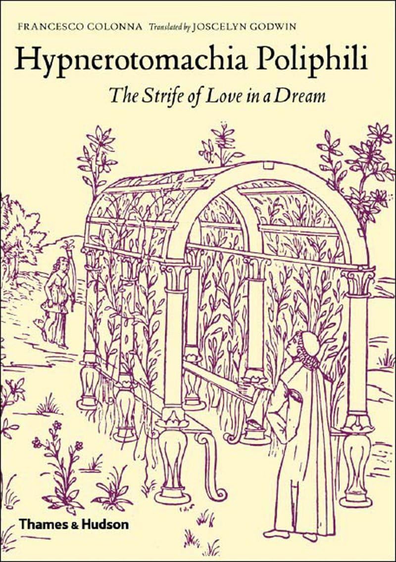 Hypnerotomachia Poliphili: The Strife of Love in a Dream,Used