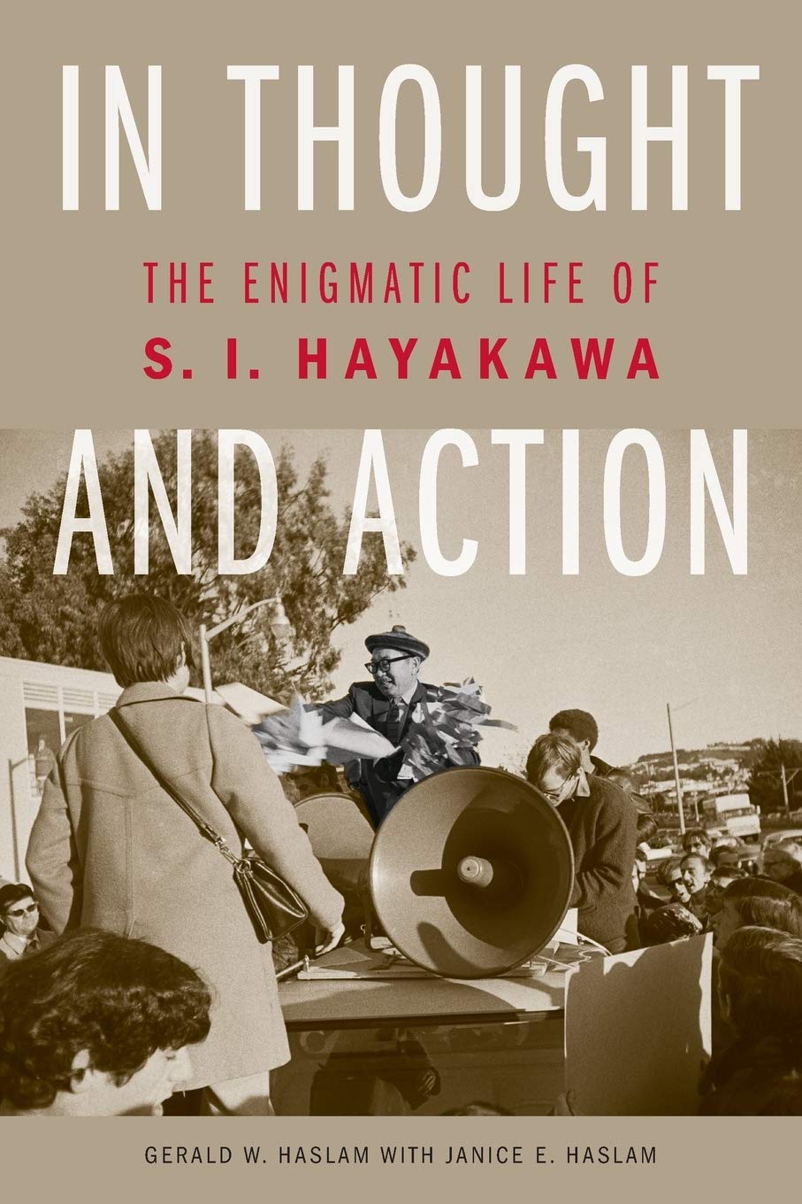 In Thought And Action: The Enigmatic Life Of S. I. Hayakawa,Used