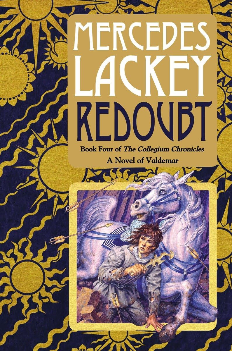 Redoubt: Book Four Of The Collegium Chronicles (A Valdemar Novel),New