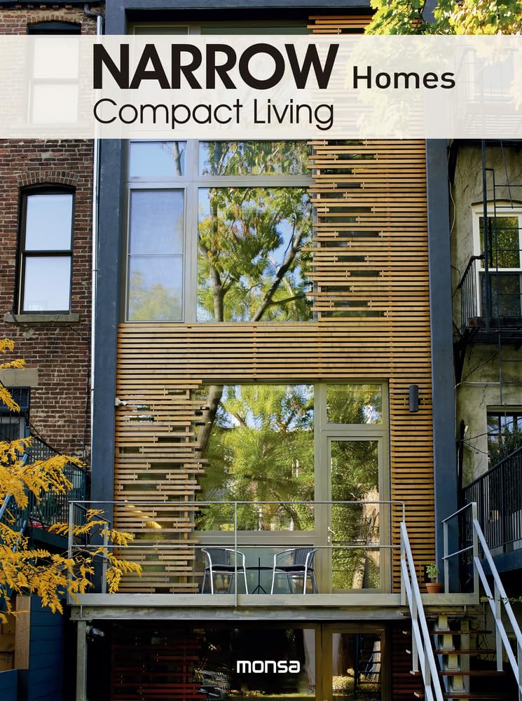 Narrow Homes: Compact Living,New