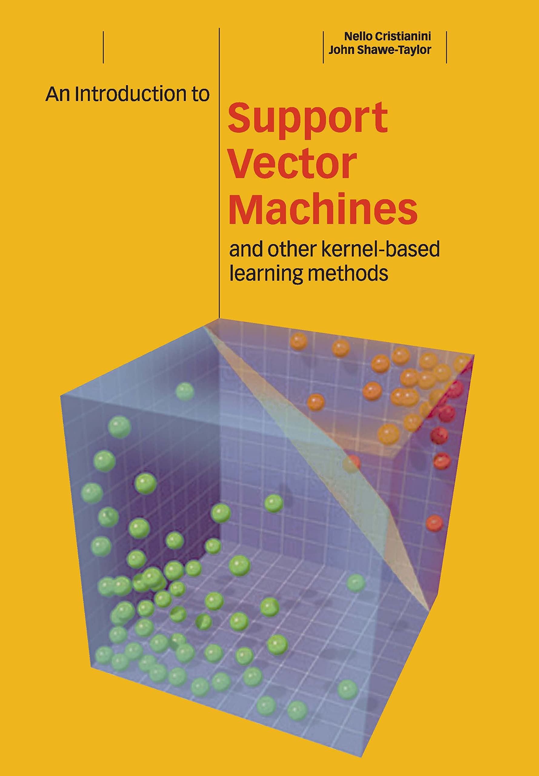 An Introduction To Support Vector Machines And Other Kernelbased Learning Methods