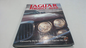 Jaguar Project Xj40/the Inside Story of the New Xj6,New