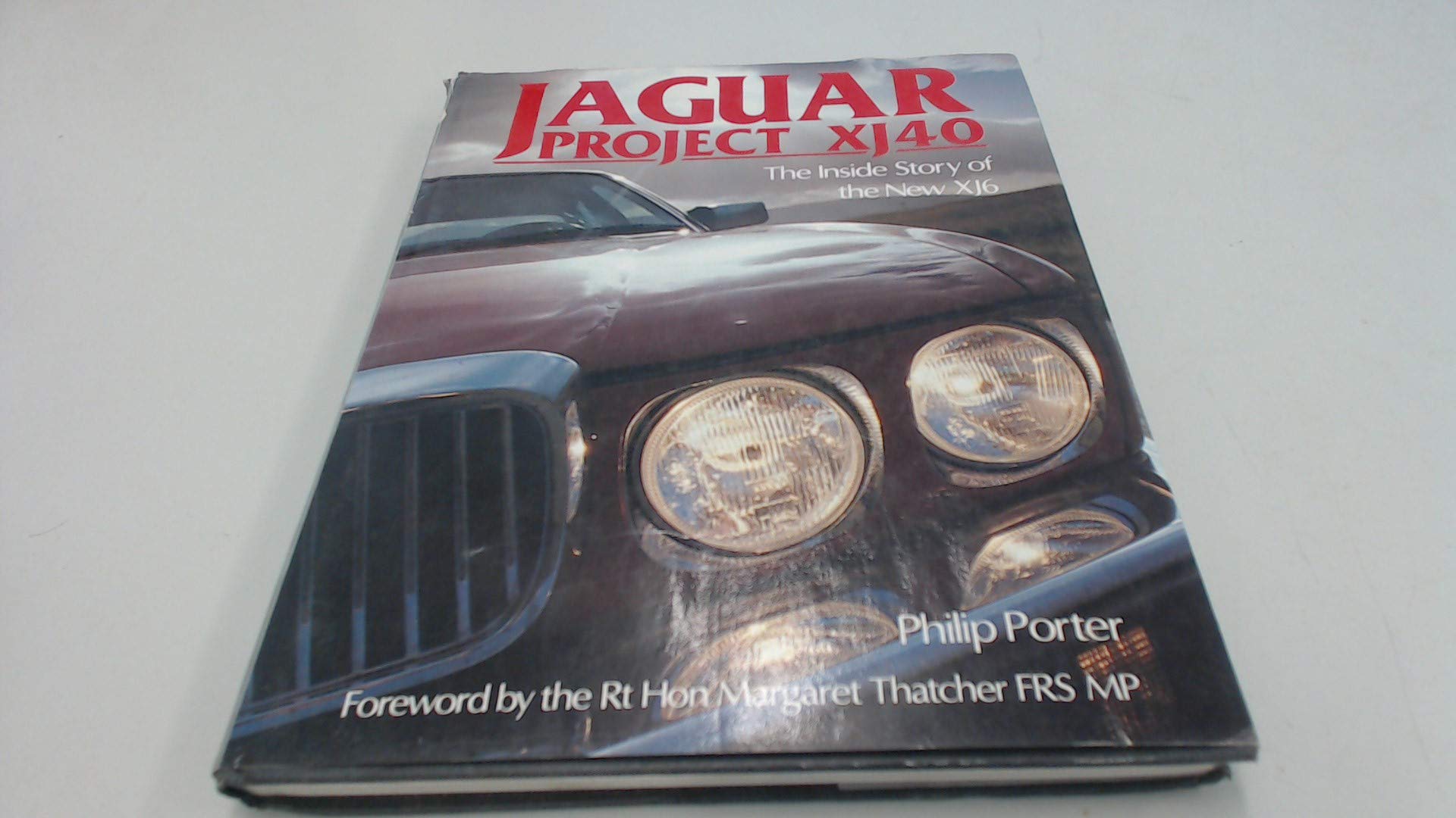 Jaguar Project Xj40/the Inside Story of the New Xj6,Used