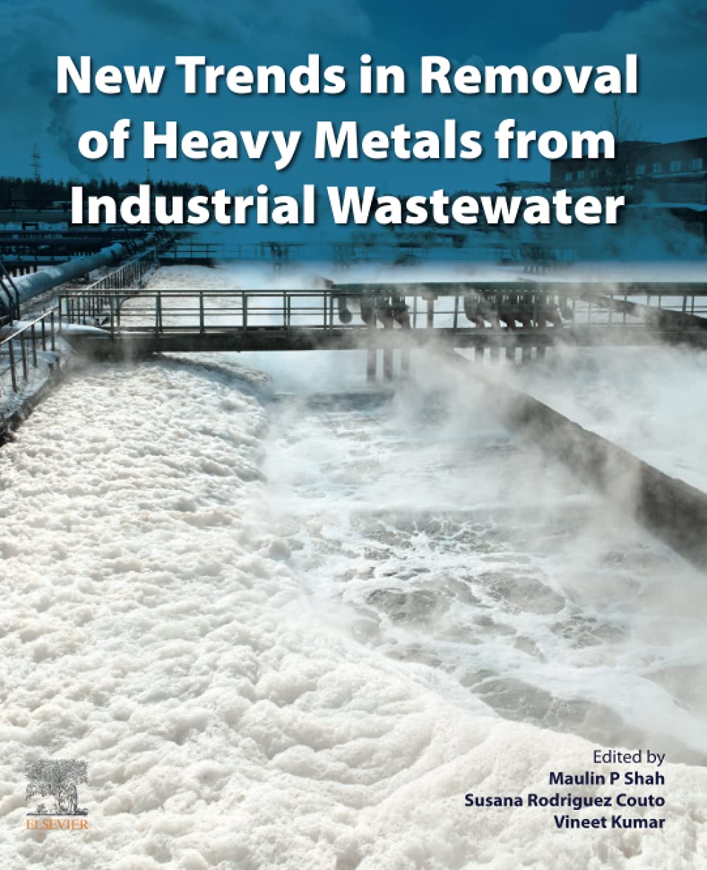 New Trends in Removal of Heavy Metals from Industrial Wastewater,Used