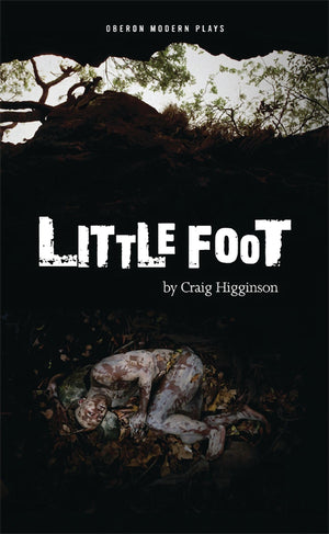 Little Foot (Oberon Modern Plays),Used