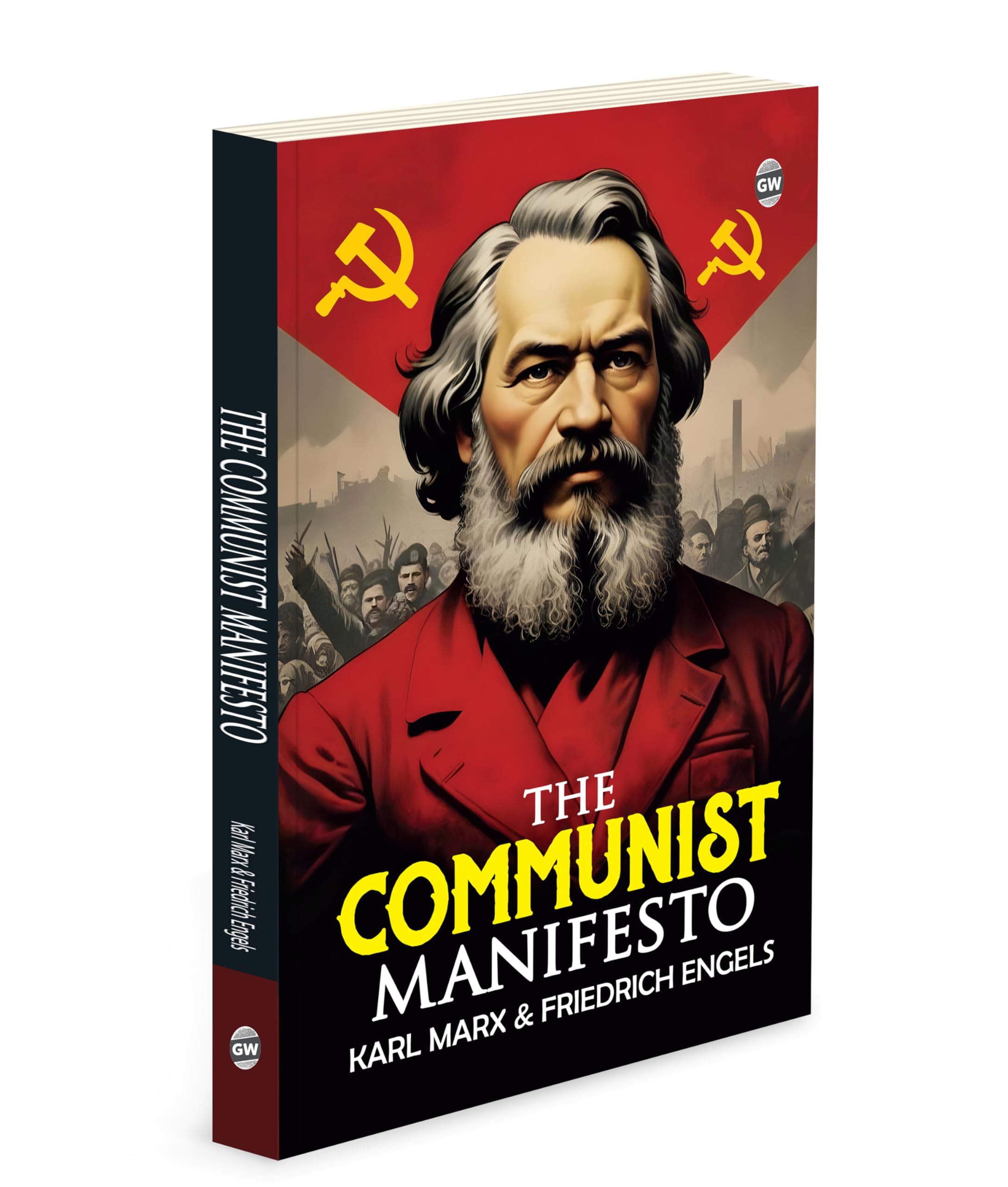 The Communist Manifesto (Paperback) : Key Book On Equality, Workers Rights & Social Change By Karl Marx And Friedrich Engels, Must Read English Novel